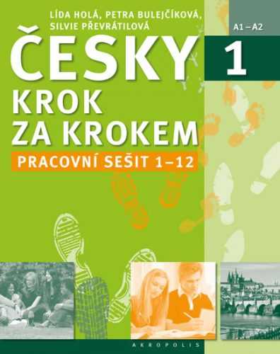 Česky krok za krokem 1 - Pracovní sešit Lekce 1-12 - Lída Holá