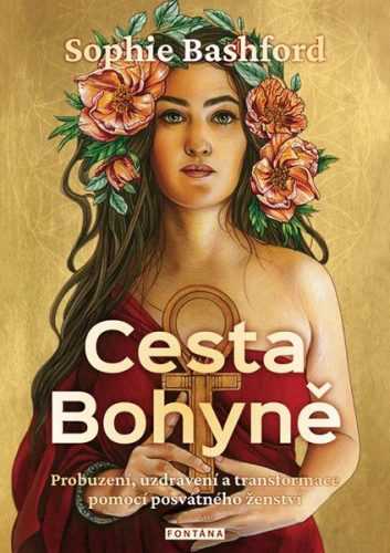 Cesta Bohyně - Probuzení