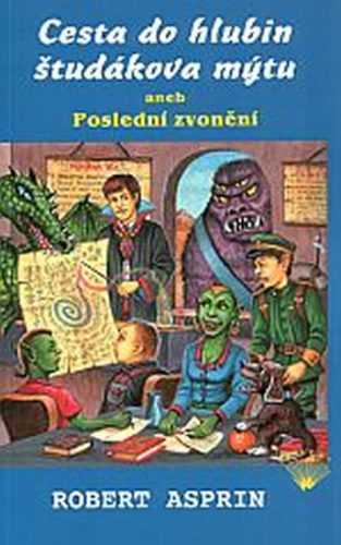 Cesta do hlubin študákova mýtu - Asprin Robert