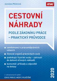 Cestovní náhrady podle zákoníku práce – praktický průvodce 2020 - Jaroslava Pfeilerová