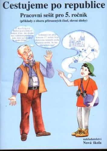 Cestujeme po republice - pracovní sešit pro 5.ročník - příklady z oboru přirozených čísel