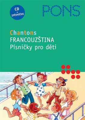 Chantons - Francouzština - Písničky pro děti - neuveden