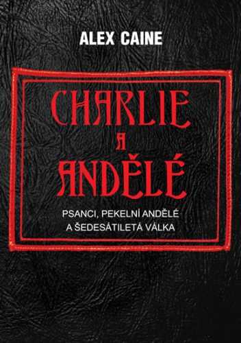 Charlie a Andělé - Psanci