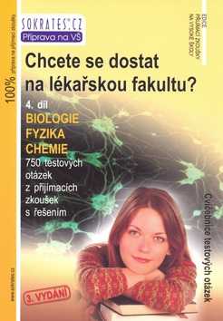 Chcete se dostat na lékařskou fakultu ? 4. díl Fyzika