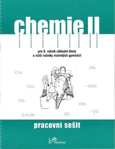 Chemie II pro 9.r. ZŠ a nižší ročníky víceletých gymnázií - pracovní sešit - Karger