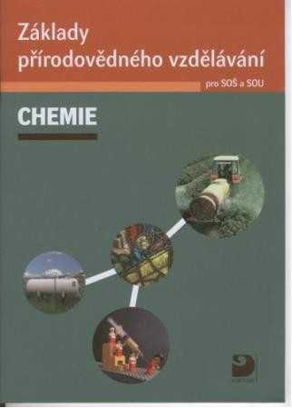 Chemie - Základy přírodovědného vzdělávání pro SOŠ a SOU + CD - 175x248 mm