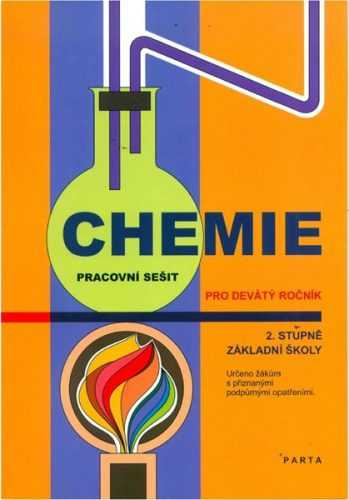 Chemie pro 9. ročník ZŠ a ZŠ praktické - pracovní sešit