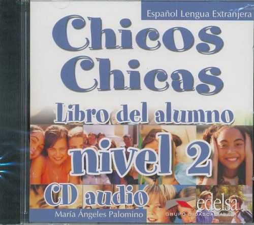 Chicos Chicas 2 - CD - Palomino Brell María Ángeles
