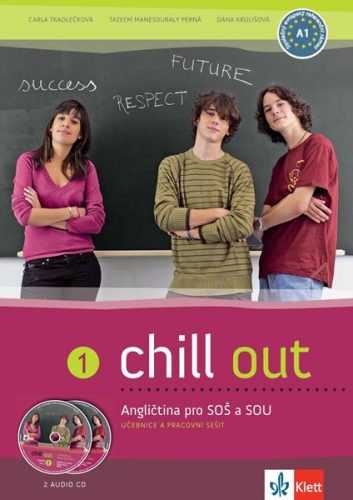 Chill out 1 pro SOŠ a SOU - učebnice