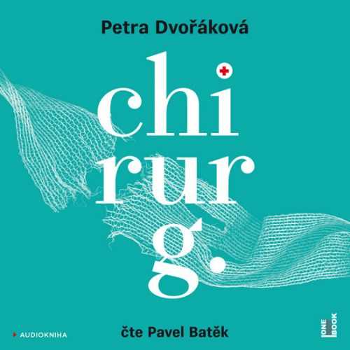 Chirurg - Před sebou neutečeš! - CDmp3 - Dvořáková Petra