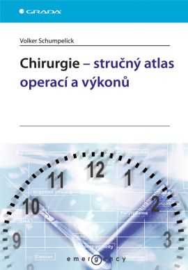 Chirurgie ? stručný atlas operací a výkonů - Schumpelick Volker - 16x24