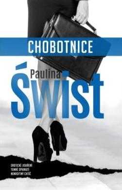 Chobotnice - Świst Paulina