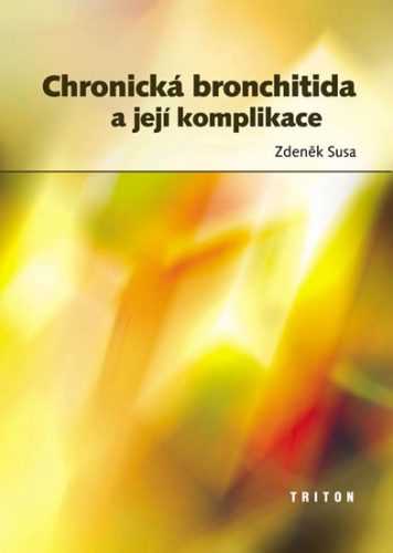 Chronická bronchititda a její komplikace - Susa Zdeněk