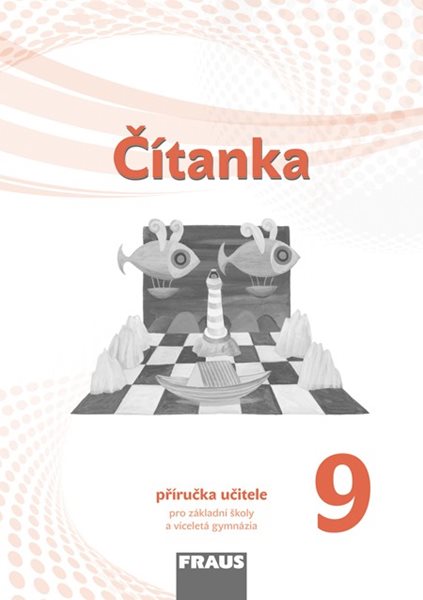 Čítanka 9 - příručka učitele - nová generace - A4