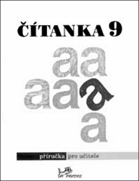 Čítanka 9.r. - příručka učitele - doc. PhDr. Dagmar Dorovská