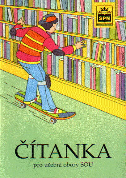 Čítanka a literatura pro učební obory SOU - Soukal