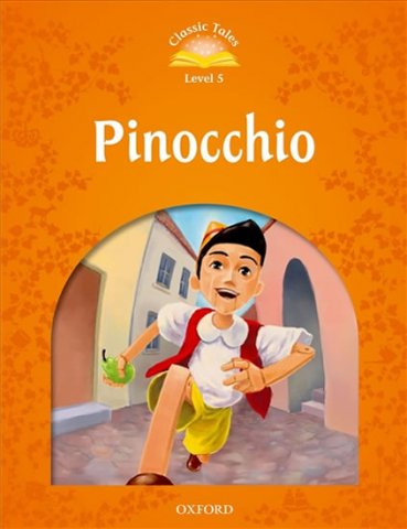 Classic Tales Second Edition Level 5 Pinocchio + Audio MP3 Pack - Arengo