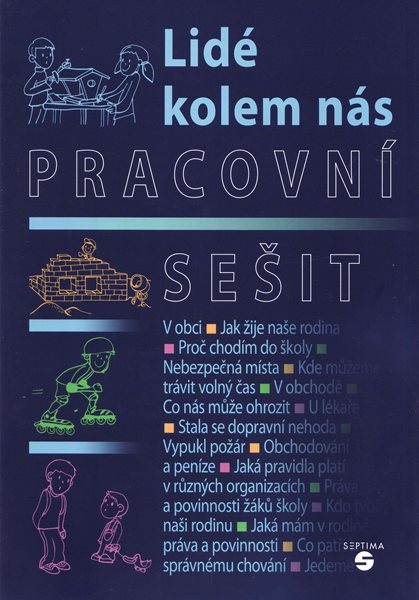 Člověk a jeho svět - Lidé kolem nás - Pracovní sešit