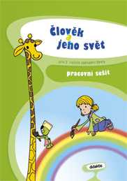 Člověk a jeho svět pro 2. ročník základní školy - pracovní sešit - Adámková P.