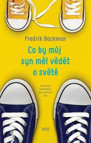 Co by můj syn měl vědět o světě - Backman Fredrik