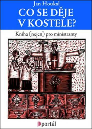 Co se děje v kostele - Houkal Jan