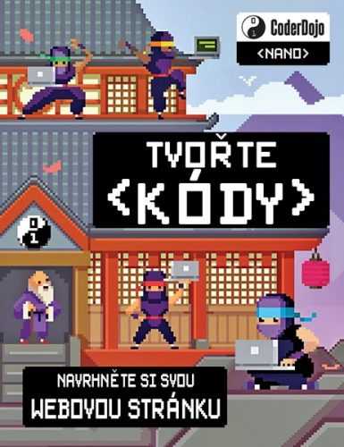 Coder Dojo (nano) - Tvořte kódy - Clyde Hatter - 19x25 cm