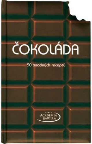 Čokoláda - 50 snadných receptů - kolektiv autorů - 15x23