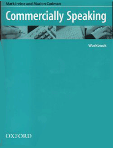 Commercially Speaking Workbook - Irvine M.