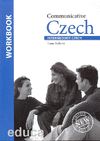 Communicative Czech Intermediate Czech - pracovní sešit (New Edition) - Rešková Ivana - A4