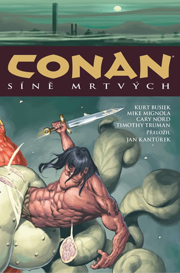 Conan 4: Síně mrtvých - Howard Robert E.