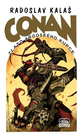 Conan a zlato argoského kupce - Kalaš Radoslav - 10