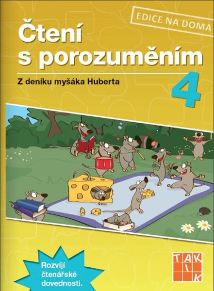 Čtení s porozuměním 4 - Z deníku myšáka Huberta - B5