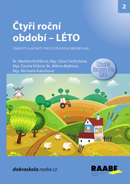 Čtyři roční období – LÉTO - Bc. M. Košťálová