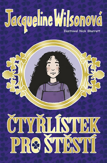 Čtyřlístek pro štěstí - Wilsonová Jacqueline