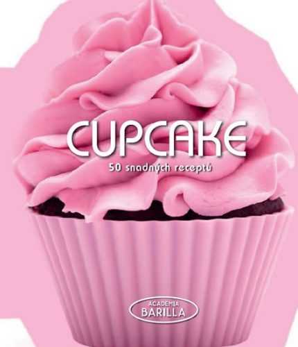 Cupcake - 50 snadných receptů - neuveden