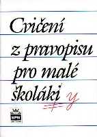 Cvičení z pravopisu pro malé školáky - Styblík