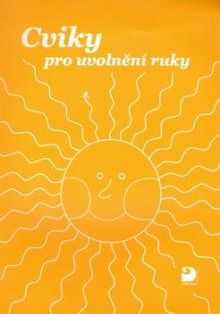 Cviky pro uvolnění ruky - Polanská Jiřina