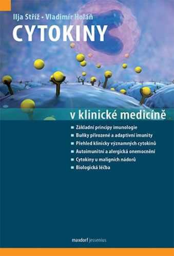 Cytokiny v klinické medicíně - Stříž Ilja