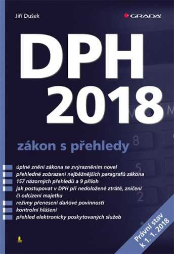 DPH 2018 - zákon s přehledy - Dušek Jiří