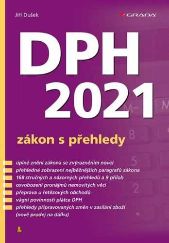 DPH 2021 - zákon s přehledy - Dušek Jiří