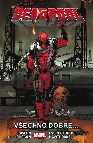 Deadpool 8 - Všechno dobré... - Posehn Brian