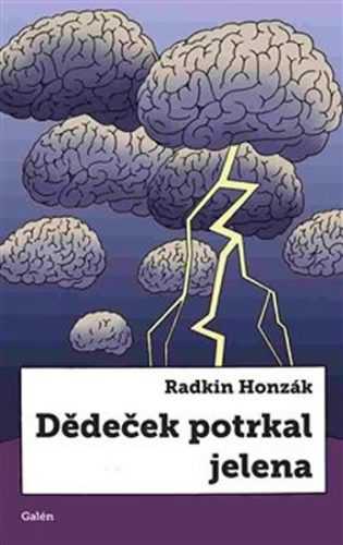 Dědeček potrkal jelena - Honzák Radkin