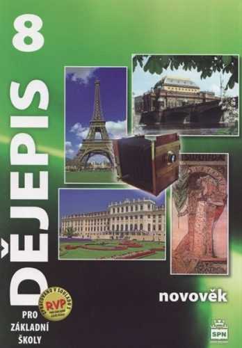 Dějepis pro 8. ročník základní školy - novověk - učebnice - Válková Veronika - A4