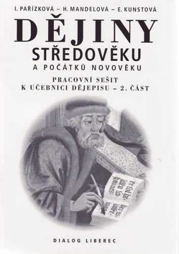 Dějiny středověku a počátků novověku-PS 2.část 7.r