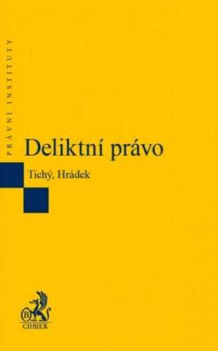 Deliktní právo - Tichý