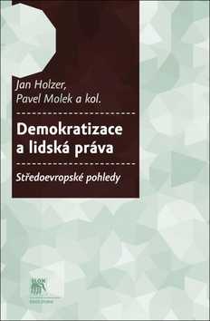 Demokratizace a lidská práva - Jan Holzer