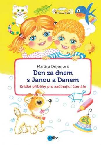 Den za dnem s Janou a Danem - Martina Drijverová - 17x23 cm