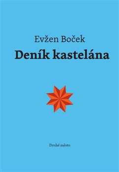 Deník kastelána - Evžen Boček - 13x19