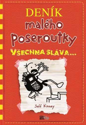 Deník malého poseroutky 11 - Všechna sláva - Jeff Kinney - 15x21 cm