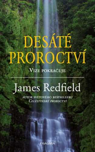 Desáté proroctví - Redfield James
